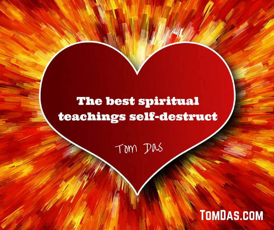 the-best-spiritual-teachings-self-destruct