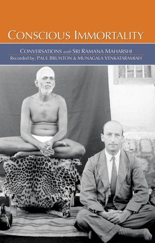 Conscious Immortality Ramana Maharshi