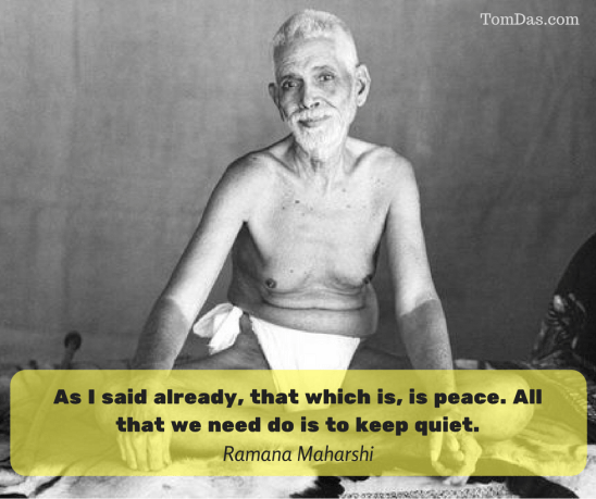 ramana all that we need do is to keep quiet
