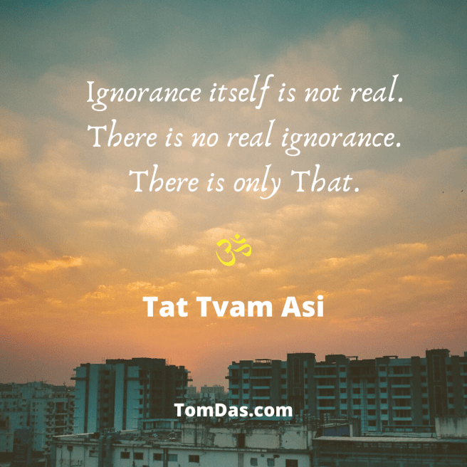 Ignorance itself is not real