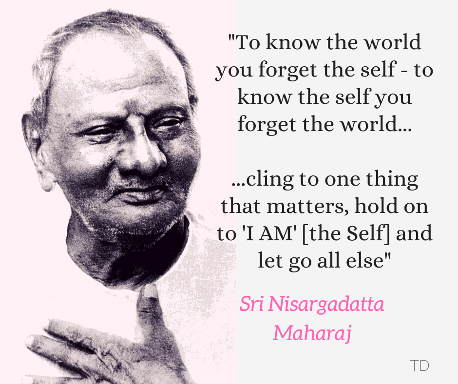 Nisargadatta cling to one thing that matters